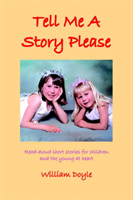 Tell Me a Story Please Read-aloud Short Stories for C
