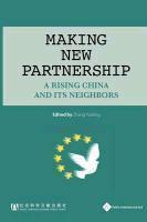Making New Partnership A Rising China and its Neighbo