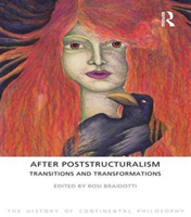 After Poststructuralism Transitions and Transformations