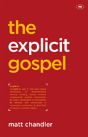Explicit Gospel