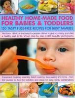 Healthy Home Made Food for Babies and Toddlers 