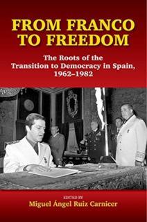 From Franco to Freedom The Roots of the Transition to