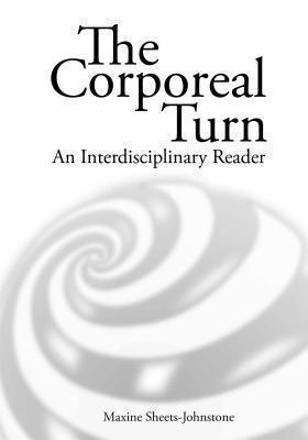 Corporeal turn An interdisciplinary reader