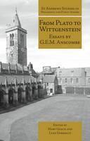 From Plato to Wittgenstein Essays by G.E.M. Anscombe