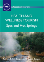 Health and Wellness Tourism Spas and Hot Springs