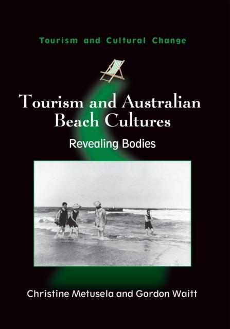 Tourism and Australian Beach Cultures Revealing Bodies