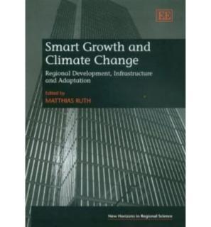 Smart Growth and Climate Change Regional Development, Infrastructure and Adaptation