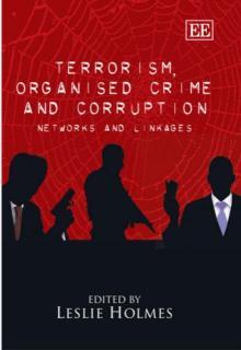 Terrorism, Organised Crime and Corruption Networks and Linkages