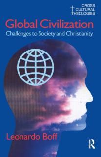 Global Civilization Challenges to Society and to Christianity