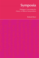 Symposia Dialogues Concerning the History of Biblical Interpretation