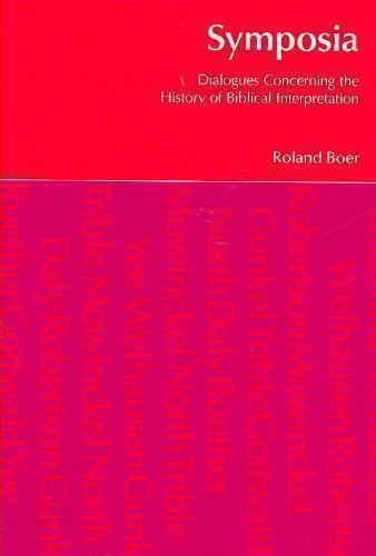 Symposia Dialogues Concerning the History of Biblical Interpretation