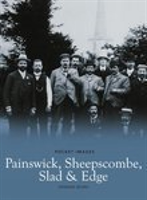 Painswick, Sheepscombe, Slad and Edge 