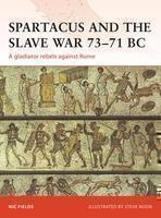 Spartacus and the Slave War 73-71 BC A gladiator rebels against Rome