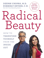 Radical Beauty How to transform yourself from