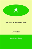 Ben Hur. a Tale of the Christ 