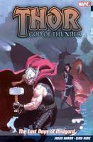 Thor God Of Thunder Vol.4: The Last Days of Midgard 