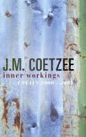 Inner Workings: Literary Essays 2000-2005 