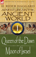 Adventures in the Ancient World 1-Queen of the Dawn & Moon of Israel