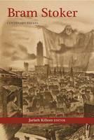 Bram Stoker Centenary Essays