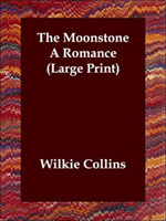 Moonstone a Romance 