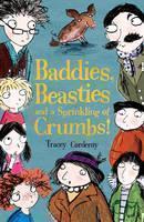 Baddies, Beasties and a Sprinkling of Crumbs! 
