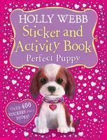 Holly Webb Sticker and Activity Book: Perfect Puppy 