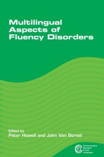 Multilingual Aspects of Fluency Disorders 