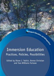 Immersion Education Practices, Policies, Possibilities