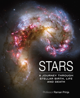 Stars A Journey Through Stellar Birth, Life and Death