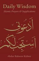 Daily Wisdom: Islamic Prayers and Supplications 
