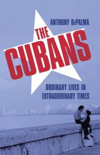 Cubans Ordinary Lives in Extraordinar