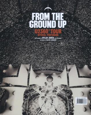 From The Ground Up U2 360Â° Tour Official Photobook