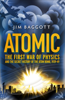 Atomic The First War of Physics and t