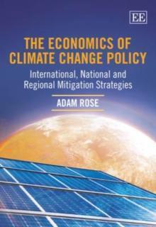 Economics of Climate Change Policy International, National and Regional Mitigation Strategies