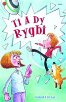Cyfres Lolipop: Ti a dy Rygbi 