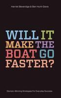 Will It Make The Boat Go Faster? Olympic-winning strategies for