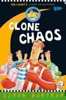 Clone Chaos Bob & Barry's Lunar Adventures