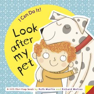 I Can Do It! Look After My Pet 