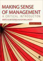 Making Sense of Management A Critical Introduction