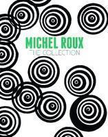 Michel Roux: The Collection 