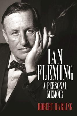 Ian Fleming A Personal Memoir