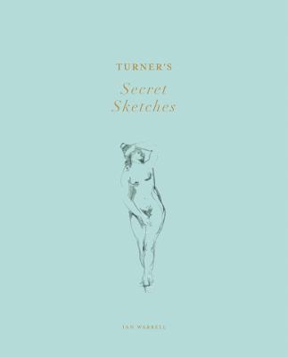 Turner's Secret Sketches 
