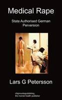 Medical Rape State Authorised German Perver