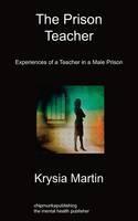 Prison Teacher Experiences of A Teacher in a