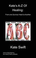 Kate's A-Z of Healing 