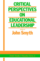 Critical Perspectives On Educational Leadership 