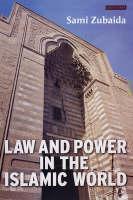 Law and Power in the Islamic World