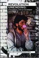 Revolution Unending Afghanistan 1979 to the Present