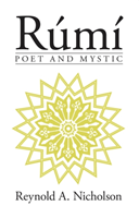 Rumi Poet and Mystic