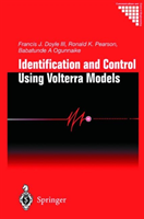 Identification and Control Using Volterra Models 